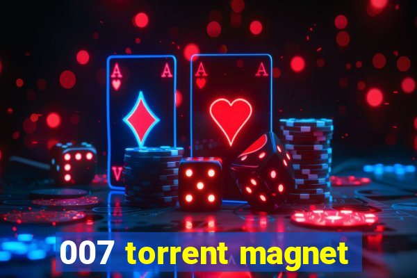 007 torrent magnet